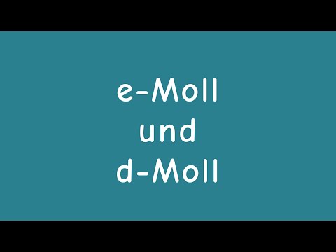 e-Moll und d-Moll